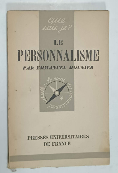 LE PERSONNALISME par EMANUEL MOUNIER , 1950