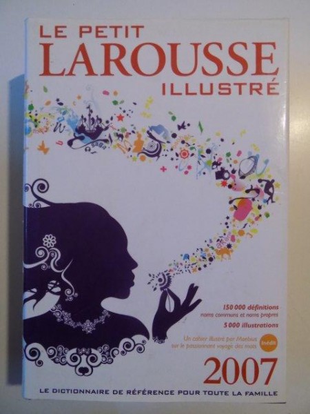 LE PETIT LAROUSSE ILLUSTRE , 2007