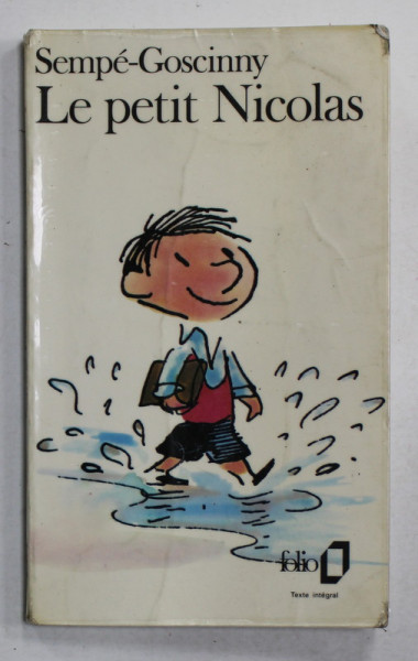 LE PETIT NICOLAS par SEMPE - GOSCINNY , 1990, PREZINTA URME DE UZURA SI DE INDOIRE