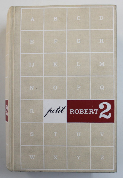 LE PETIT ROBERT 2 , sous la direction de PAUL ROBERT - DICTIONNAIRE UNIVERSEL DES NOMS PROPRES , ILLUSTRE EN COULEURS , 1991
