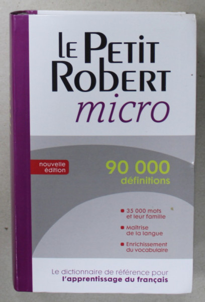 LE PETIT ROBERT MICRO , 90.000 DEFINITIONS , 35.000 MOTS ETR LEUR FAMILIE , 2012