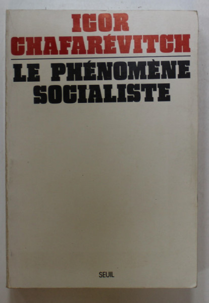 LE PHENOMENE SOCIALISTE par IGOR CHAFAREVITCH , 1977