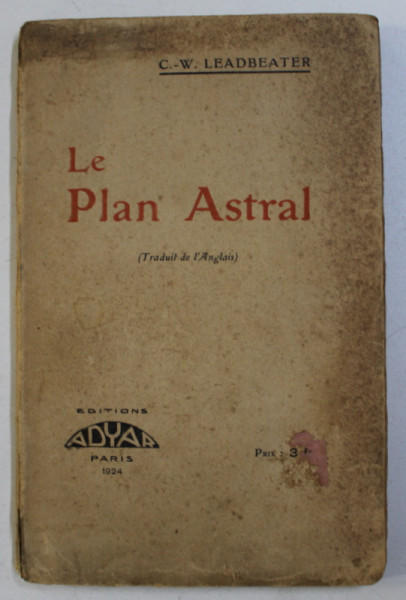 LE PLAN ASTRAL par C. - W. LEADBEATER , 1924