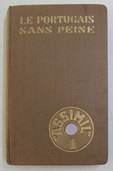 LE PORTUGAIS SANS PEINE par J. - L. et A . CHEREL , 1958