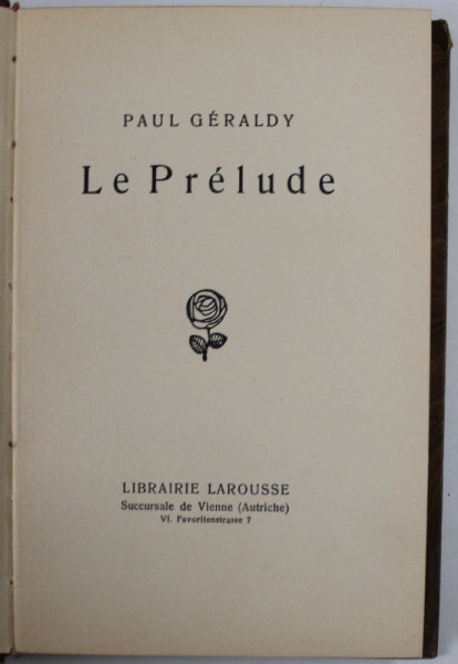 LE PRELUDE par PAUL GERALDY , EDITIE INTERBELICA
