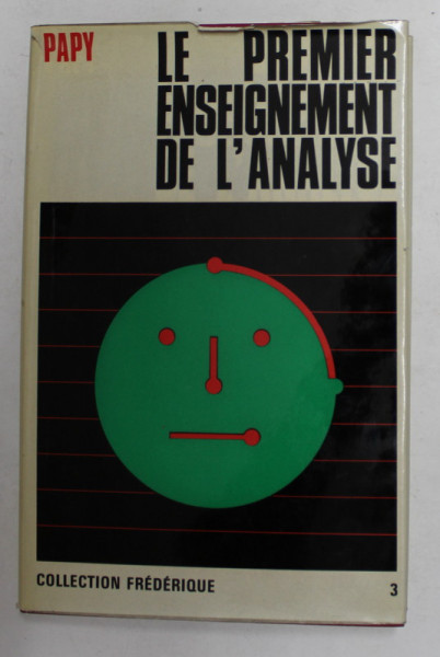 LE PREMIER ENSEIGNEMENT DE L 'ANALYSE par PAPY , 1968