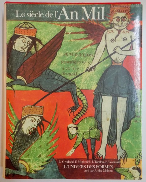 LE SIECLE DE L ' AN MIL , 950 - 1050 par LOUIS GRODECKI...FRANCIS WORMALD , 1973