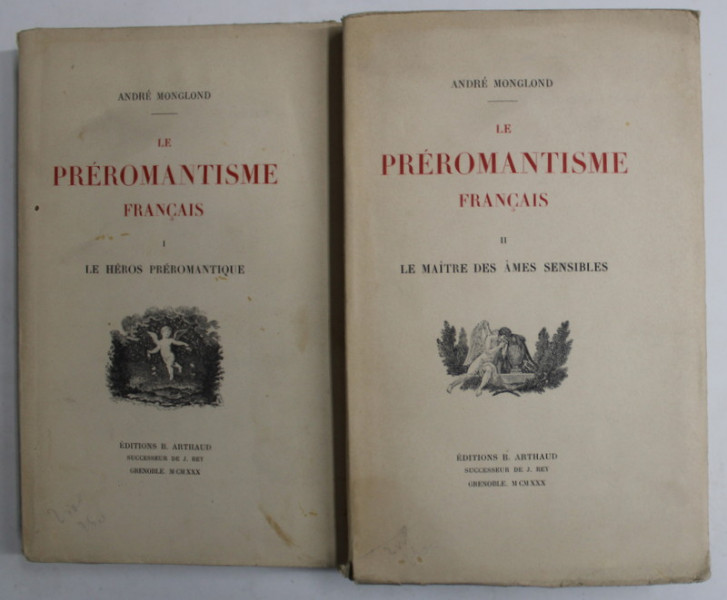 LE PREROMANTISME FRANCAIS par ANDRE MONGLOD , DEUX VOLUMES , 1930