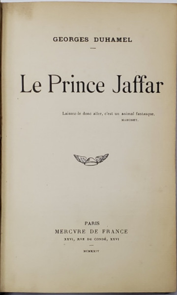 LE PRINCE JAFFAR par GEORGES DUHAMEL , 1924 , EXEMPLAR NUMEROTAT 1551 DIN 2120 *