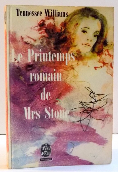 LE PRINTEMPS ROMAIN DE MRS STONE de TENNESSEE WILLIAMS , 1964