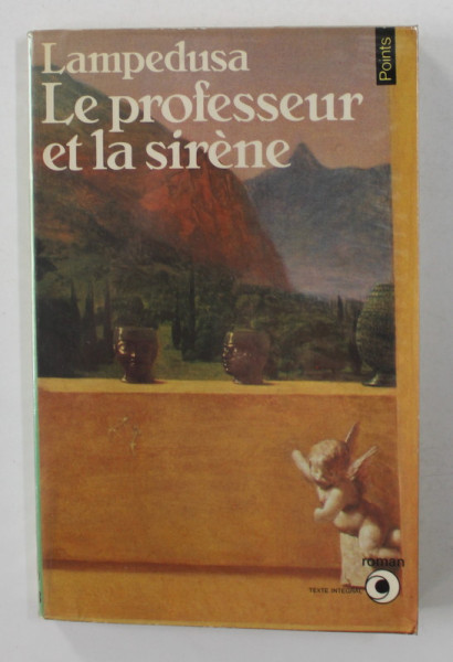 LE PROFESSEUR ET LA SIRENE par GIUSEPPE TOMASI DI LAMPEDUSA , 1962