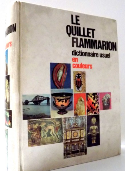 LE QUILLET FLAMMARION, DICTIONNAIRE USUEL EN COULEURS , 1963