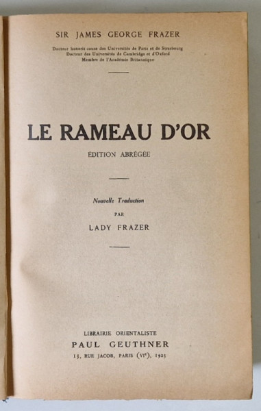 LE RAMEAU D 'OR par SIR JAMES GEORGE FRAZER , EDITIE INTERBELICA