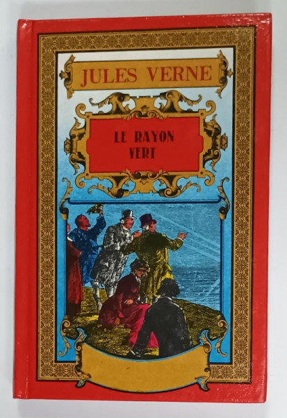 LE RAYON VERT par JULES VERNE , 1992 , EDITIE ILUSTRATA SI CARTONATA