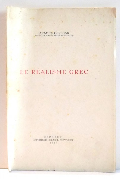 LE REALISME GREC par ARAM M. FRENKIAN , 1939