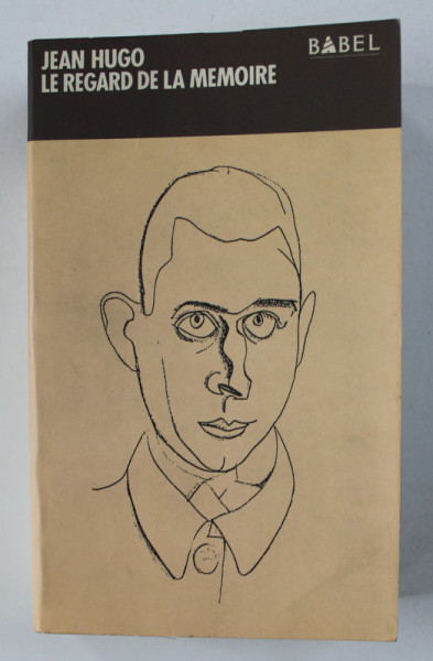LE REGARD DE LA MEMOIRE par JEAN HUGO , 1983