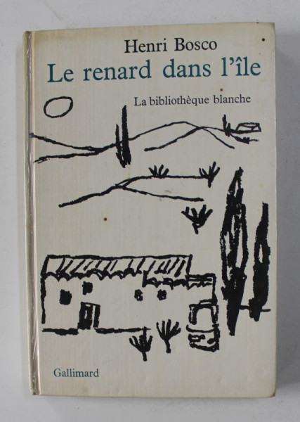 LE RENARD DAND L 'ILE par HENRI BOSCO , illustrations par JEAN PALAYER , 1969