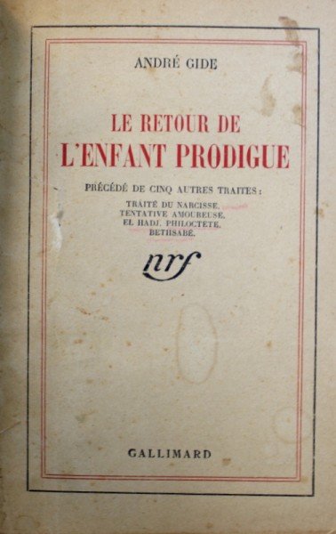 LE RETOUR DE L ' ENFANT PRODIGUE par ANDRE GIDE , 1943