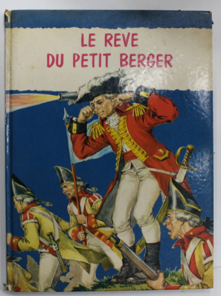 LE REVE DE PETIT BERGER par BECHSTEIN , illustrations par NARDINI et MARAJA , 1962