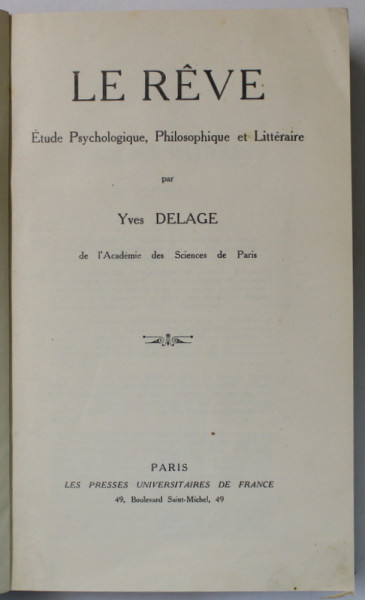 LE REVE , ETUDE PSYCHOLOGIQUE , PHILOSOPHIQUE ET LITTERAIRE par YVES DELAGE , 1919