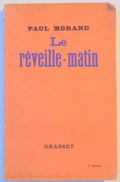 LE REVEILLE - MATIN par PAUL MORAND