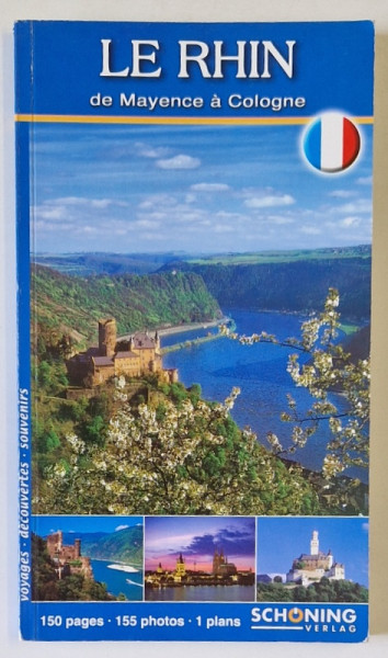 LE RHIN de MAYENCE A COLOGNE , 155 PHOTOS , 1 PLANS, ANII  '2000