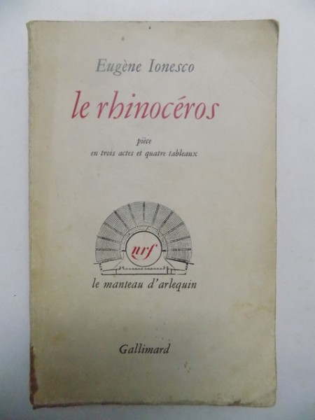 LE RHINOCEROS  EUGENE IONESCO, PARIS 1959