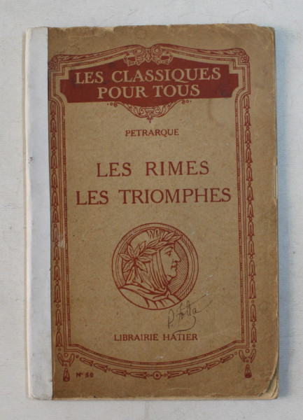 LE RIMES LES TRIOMPHES par PETRARQUE , EDITIE INTERBELICA