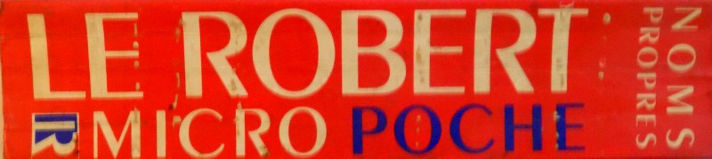 LE ROBERT MICRO POCHE, DICTIONNAIRE DE NOMS PROPRES, CARTES CHRONOLOGIE de ALAIN REY, 1994