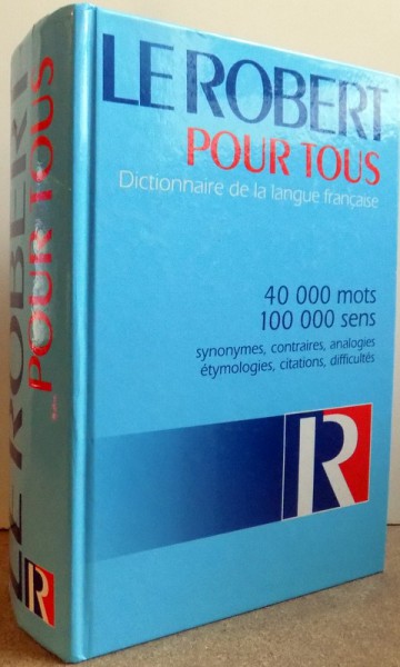 LE ROBERT POUR TOUS, DICTIONNAIRE DE LA LANGUE FRANCAISE , 1994