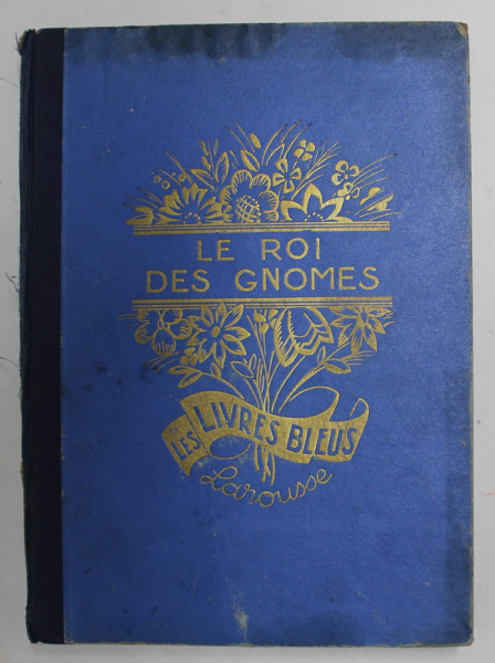 LE ROI DES GNOMES - LA NYMPHE DE LA SOURCE ET AUTRES CONTES , 1928