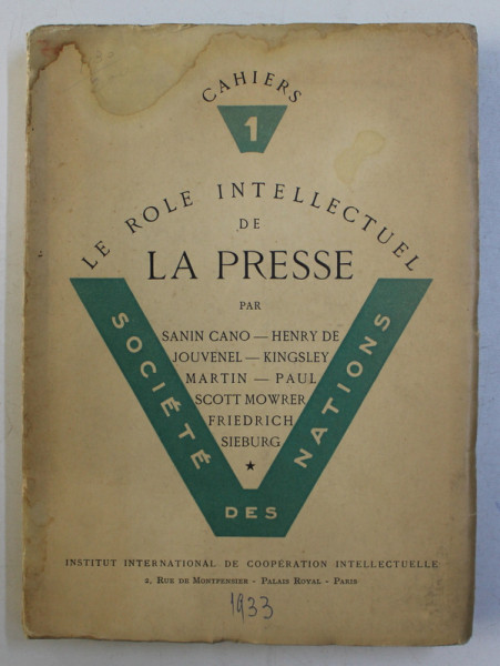 LE ROLE INTELLECTUEL DE LA PRESSE par SANIN CANO ...FRIEDRICH SIEBURG , 1933