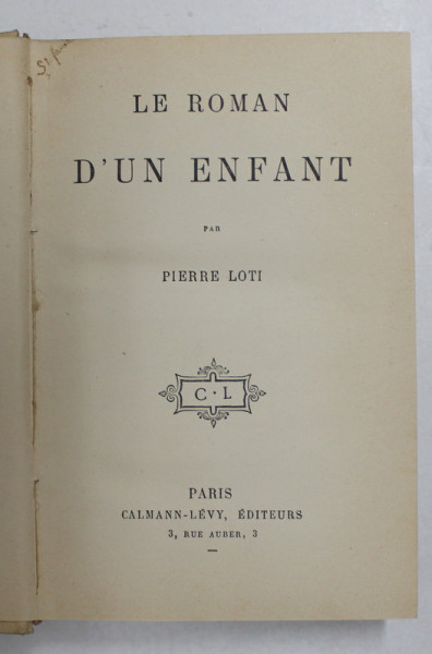 LE ROMAN D 'UN ENFANT par PIERRE LOTI , 1903