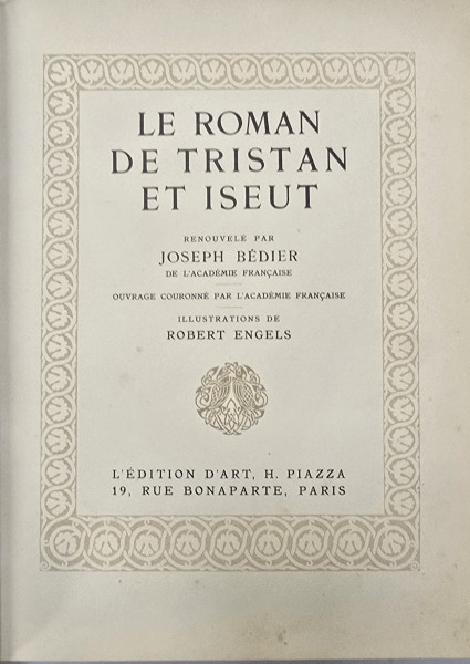 LE ROMAN DE TRISTAN ET ISEUT renouvele par JOSEPH BEDIER (1928)