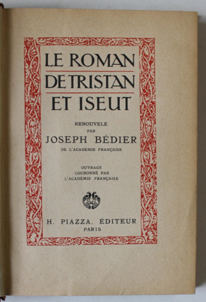 LE ROMAN DE TRISTAN ET ISEUT , renouvelle par JOSEPH BEDIER , 1920