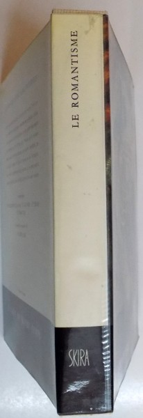 LE ROMANTISME , TEXTE DE PIERRE COURTHION , SKIRA (MICA) 1961