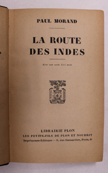 LE ROUTE DES INDES par PAUL MORAND ,1936
