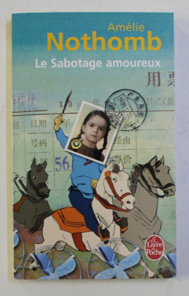 LE SABOTAGE AMOUREUX par AMELIE NOTHOMB , 1993