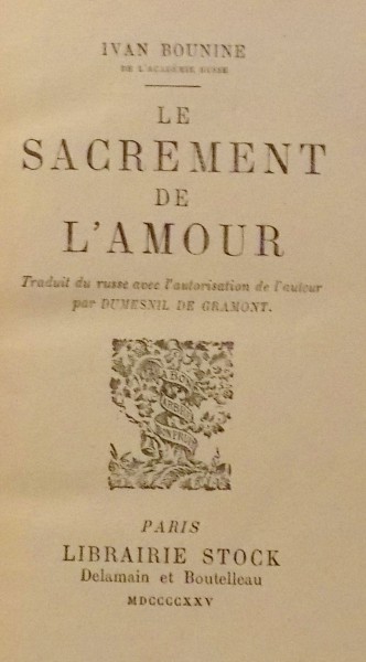 LE SACREMENT DE L'AMOUR par IVAN BOUNINE , 1925