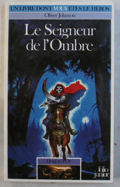 LE SEIGNEUR DE L' OMBRE , DRAGON D' OR / 3 par OLIVER JOHNSON , 1994
