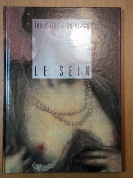 LE SEIN - LES DETAILS DU CORPS-1994