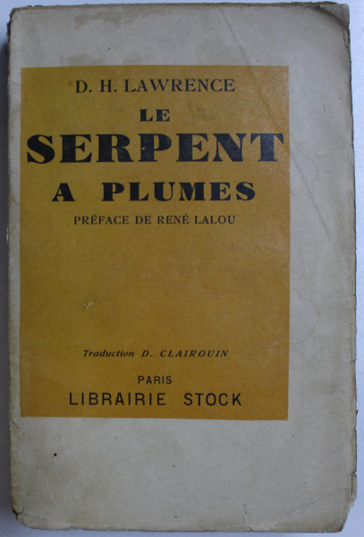 LE SERPENT A PLUMES par D.H. LAWRENCE , 1931