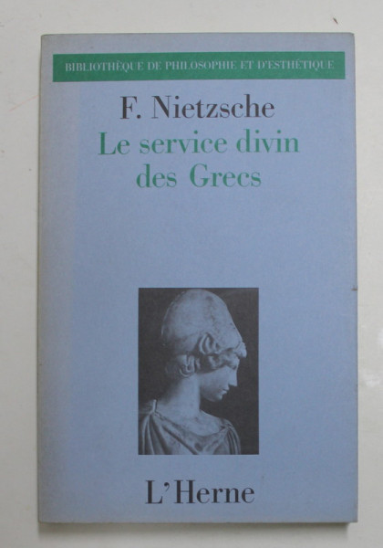 LE SERVICE DIVIN DES GRECS par F. NIETZSCHE , 1992