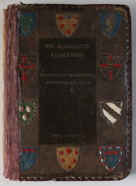 LE SIGNORE ITALIANE :  MEDICI...ANGIONI  di ETTORE ALLODOLI , 1930, LEGATURA PIELE , COTOR LIPIT CU BANDA ADEZIVA , TEXT IN LB, ITALIANA ,