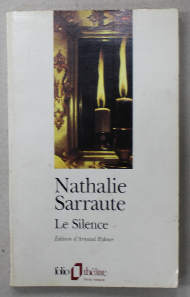 LE SILENCE par NATHALIE SARRAUTE , 1993