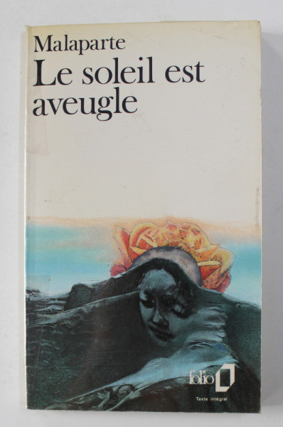 LE SOLEIL EST AVEUGLE par MALAPARTE , 1987