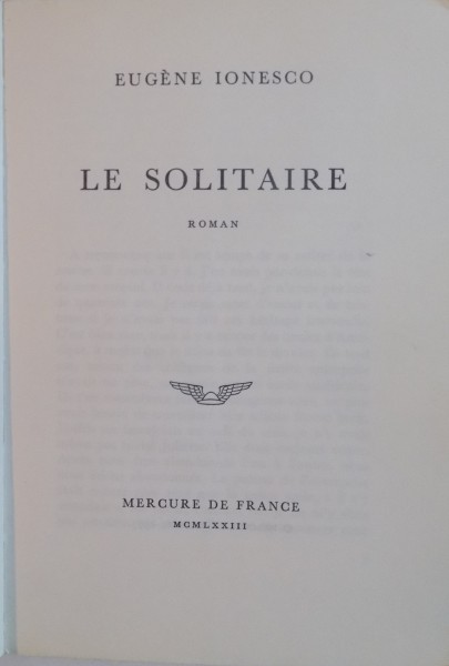 LE SOLITAIRE, ROMAN de EUGENE IONESCO, 1973