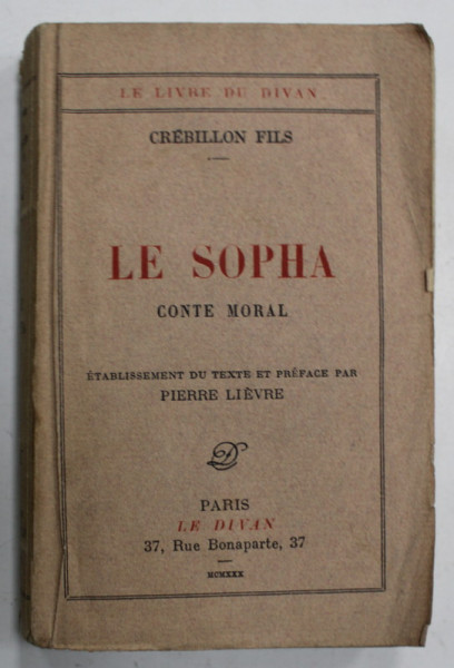 LE SOPHA , CONTE MORAL par CREBILLON FILS ,  CONTE MORAL , 1930