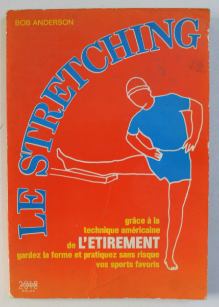 LE STRETCHING  par BOB ANDERSON , 1983