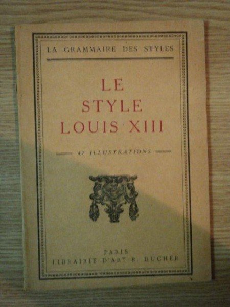 LE STYLE LOUIS XIII ( 50 ilustrations )